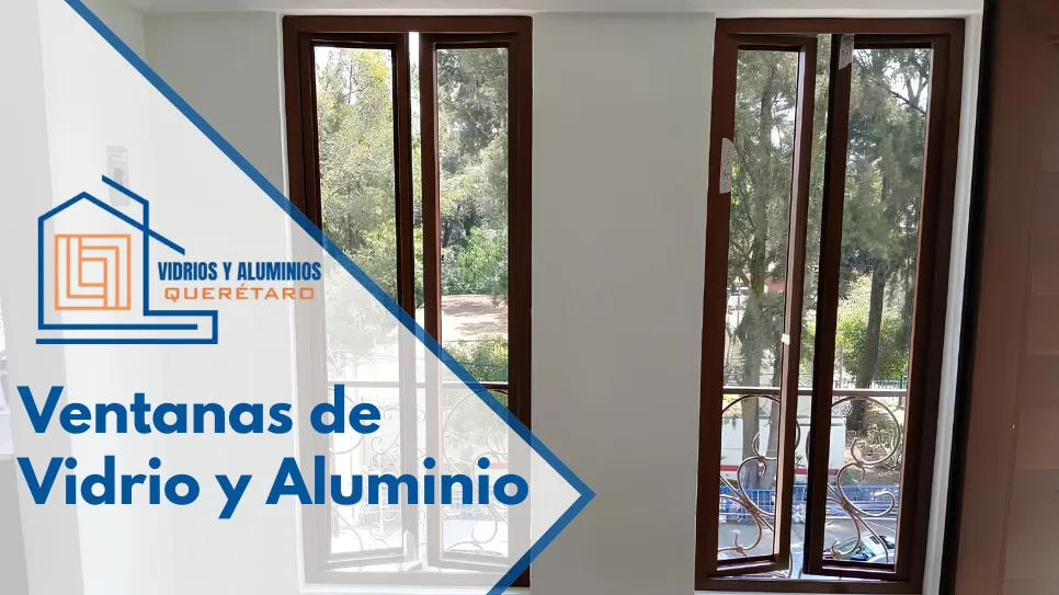 Fabricación e Instalación de Ventanas en Querétaro