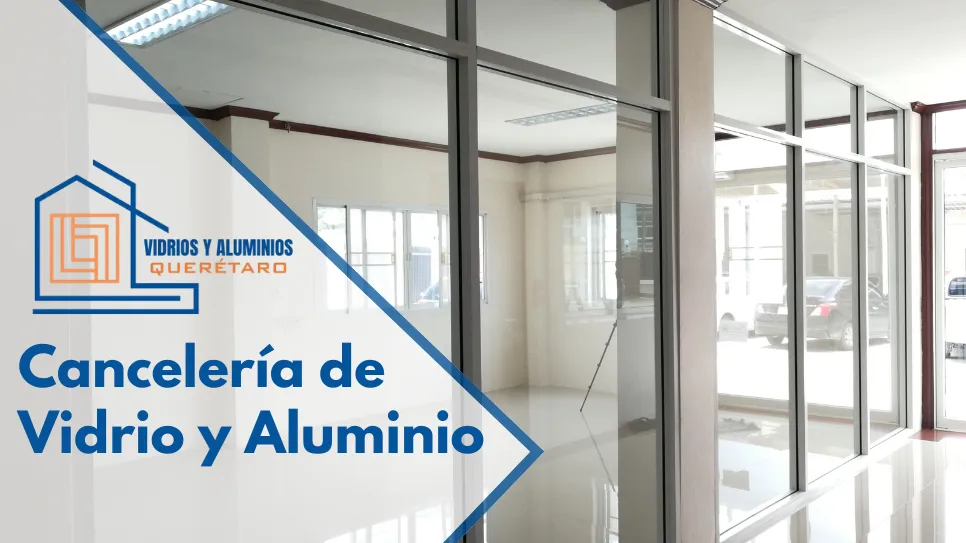 Instalación de cancelería de aluminio en Querétaro